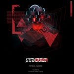 Cover-Subcult-Techno-Toma-Hawk-Release.jpg