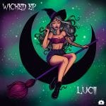 Lucii-Wicked-EP-Art.jpg