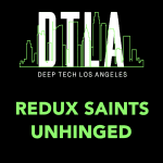 DTLAR012-Redux-Saints-Unhinged-1.png