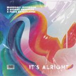 Marshall-Jefferson-x-George-Smeddles-x-Paris-Brightledge-Its-Alright.jpg