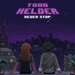 Todd-Helder-Never-Stop-Artwork.jpg