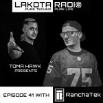 Cover-Lakota-Radio-Weekly-Show-by-Toma-Hawk-Episode-41-with-RanchaTek-thistechnowillhauntyou.jpg