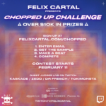 Flyer-Felix-Cartal-Chopped-Up-Challenge.png