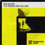 Ken-Bauer-The-Sirens-Are-Calling.jpg