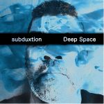 Subduxtion-Deep-Space.jpg