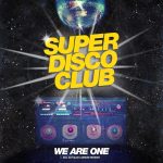 Super-Disco-Club-We-Are-One_Cover.jpeg