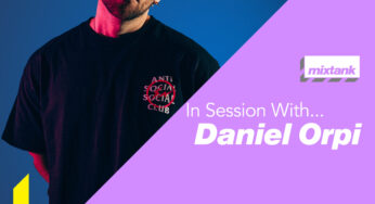 In Session With… Daniel Orpi