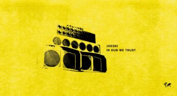 Joeski returns to Crosstown Rebels with ‘In Dub We Trust’