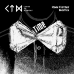 CloseToMonday_Time_RonFlatter_Remix.png