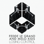 jpegFedde-Le-Grand-and-MELO.KIDS-Losing-Control-cover-art-3000.png