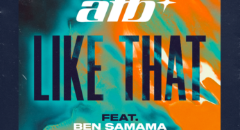 ATB & Ben Samama link up on new single ‘Like That’