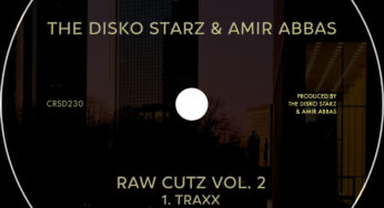 The Disko Starz and Amir Abbas “Raw Cutz, Vol 2”