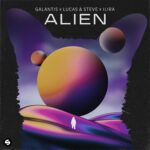 Galantis-x-Lucas-Steve-x-ILIRA-Alien.jpg