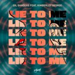 BYMDS161_Gil-Sanders-Lie-To-Me-feat-Kimberley-George-3000px.jpg