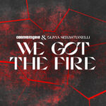 Cosmic-Gate-Olivia-Sebastianelli-We-Got-The-Fire.jpg