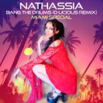 NATHASSIA-Bang-The-Drums-D-Licious-Remix-Miami-Special-Artwork.jpg