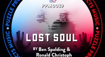 Ronald Christoph & Ben Spalding return to PuzzleProjectsMusic with the single ‘Lost Soul’