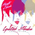 Lipstick-Shades-Compilation-Album_ArtworkMGM2T.jpg