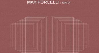 Deep House Lover? Max Porcelli is back again on 989 Records with ‘Nikita’