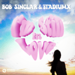 Bob-Sinclar-Stadiumx-Im-Still-In-Love-Compressed.png