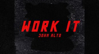 John Alto – Work It