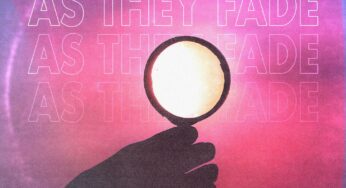 Alex & Drew – As They Fasde feat. Riah Knight