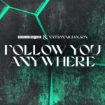 Cosmic-Gate-Nathan-Nicholson-Follow-You-Anywhere-XL.jpeg
