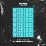 VAVO-WEEKENDS-DJPRESSPLAY.jpg