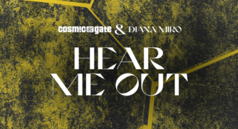 Cosmic Gate & Diana Miro – Hear Me Out