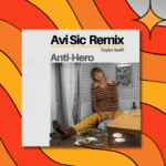 Taylor-Swift-Anti-Hero-Avi-Sic-Remix-Artwork.png