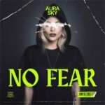 Aura_Sky_-_No_Fear_ARTWORK.jpg