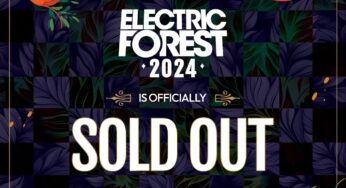 Electric Forest 2024 Has Officially Sold Out