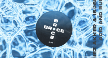 Inez Akker & Isoskeles present their “Acid and Bubbles” on Brace Brace