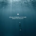 Craig-Connelly-Cari-Breathe-Again.jpg