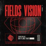 FIELDS-VISION_Sven-Fields-Do-it-like-that-SMALL.jpg