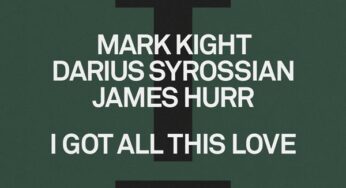 Mark Knight, Darius Syrossian, James Hurr – I Got All This Love