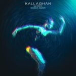 Kallaghan-Dance-Again-Artwork.jpg