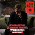 John-Askew-Shelby-Merry-Wild-Horse-Siskin-Remix.jpg