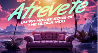 P La Cangri’s New Hit: “Atrevete (Afro House Boss of the Block Mix)” Takes The Global Stage