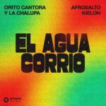 El-Agua-Corrio-sleeve-art-copy.jpg