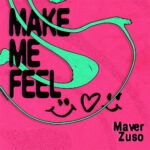 Make-Me-Feel_artwork_1000.jpg